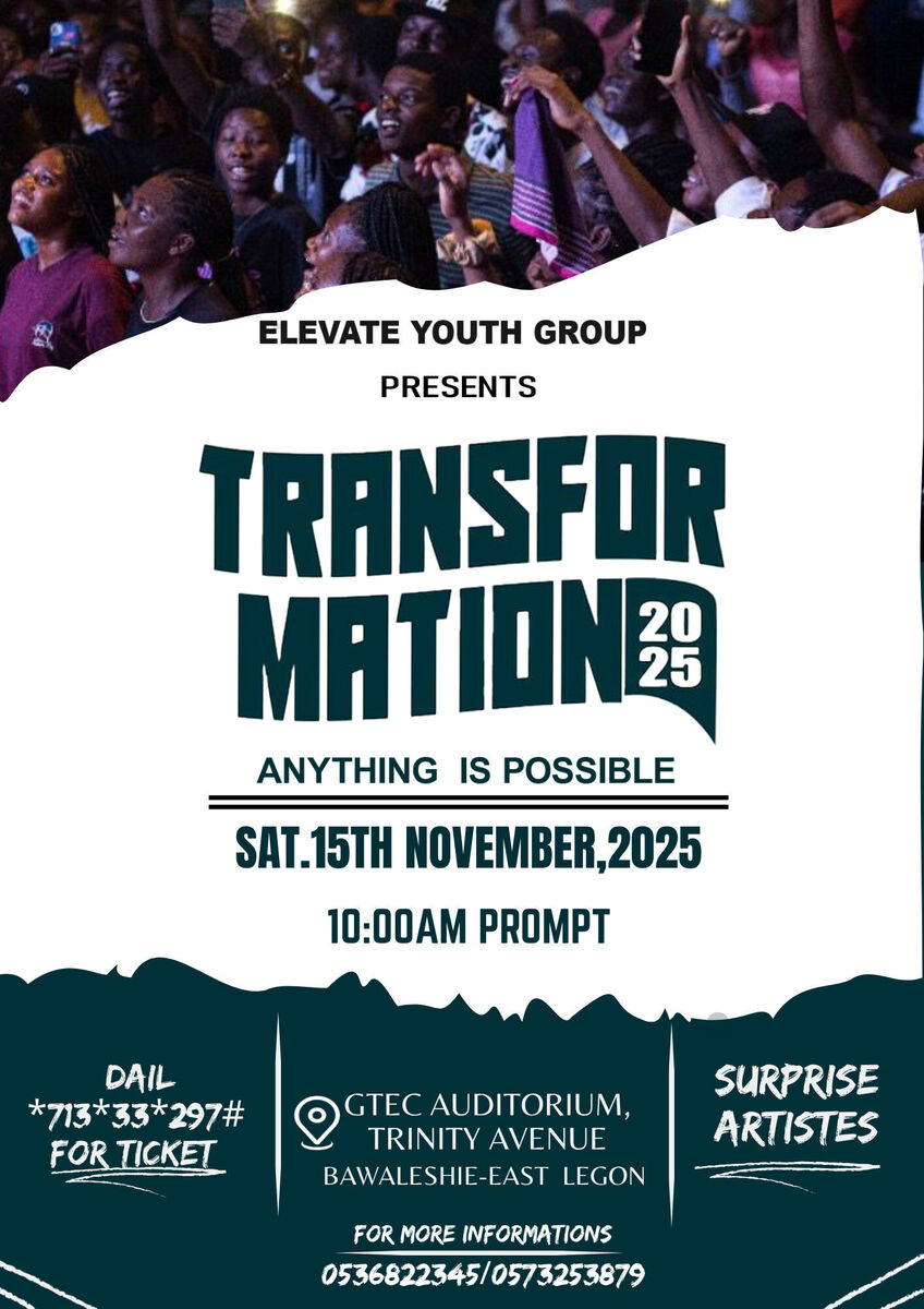 Ghana Events – TRANSFORMATION 2025 Ghana Events – TRANSFORMATION 2025