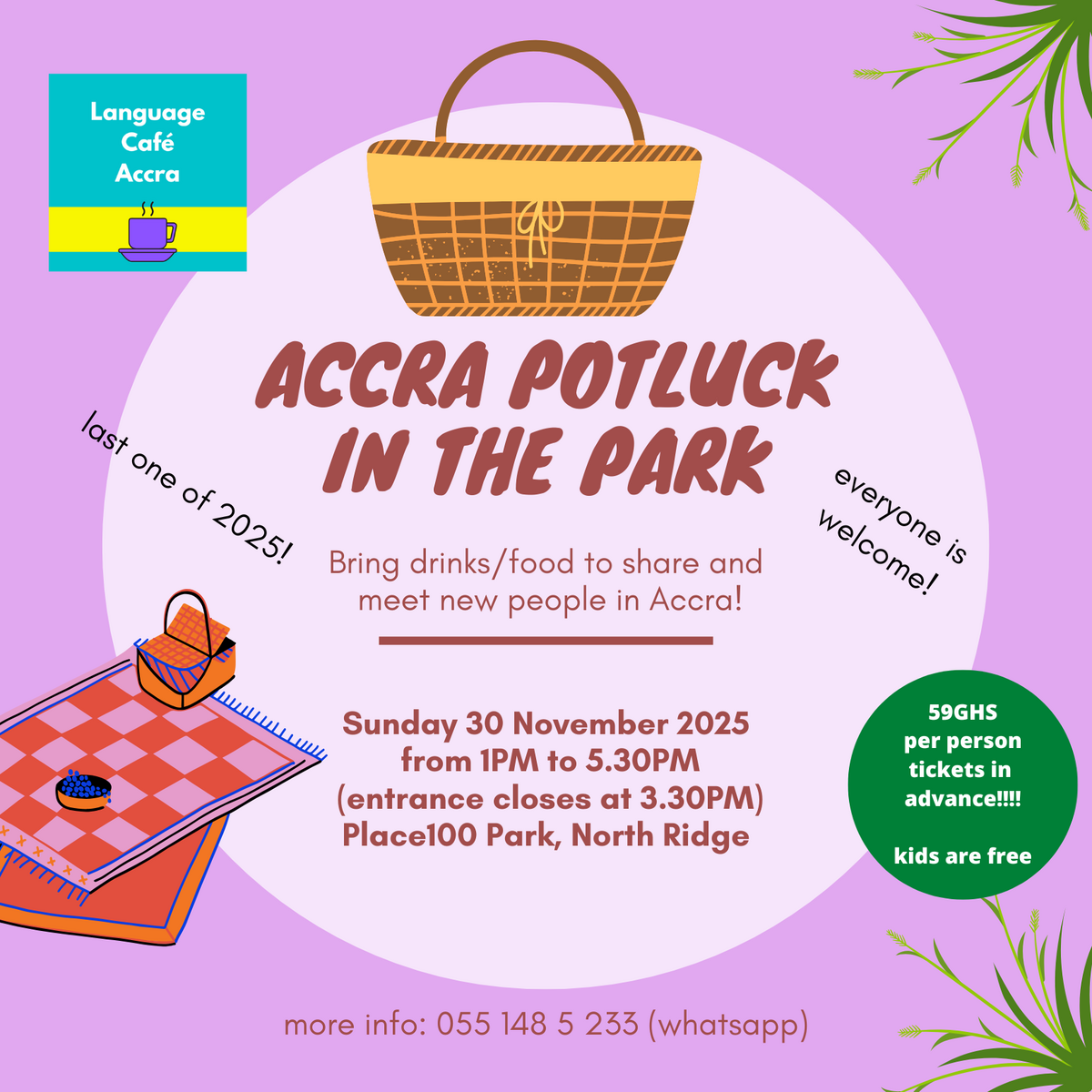 Ghana Events – Sunday Potluck in the Park: a multilingual gathering Ghana Events – Sunday Potluck in the Park: a multilingual gathering