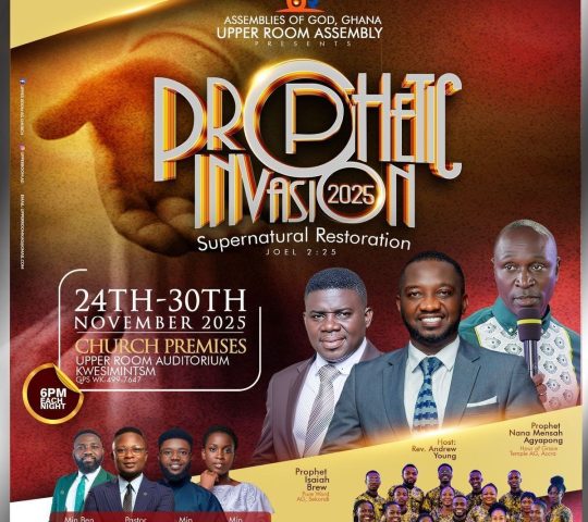 Ghana Events – PROPHETIC INVASION 2025 Ghana Events – PROPHETIC INVASION 2025