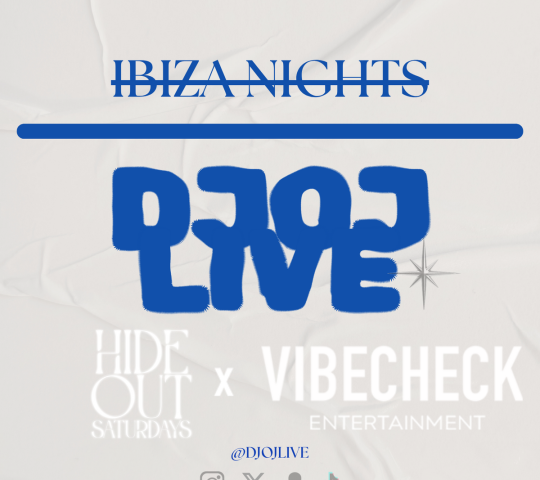 Ghana Events – IBIZA NIGHTS (DJ OJ LIVE) POWERED BY VIBECHECK ENTERTAINMENT AND HIDEOUT SATURDAYS Ghana Events – IBIZA NIGHTS (DJ OJ LIVE) POWERED BY VIBECHECK ENTERTAINMENT AND HIDEOUT SATURDAYS