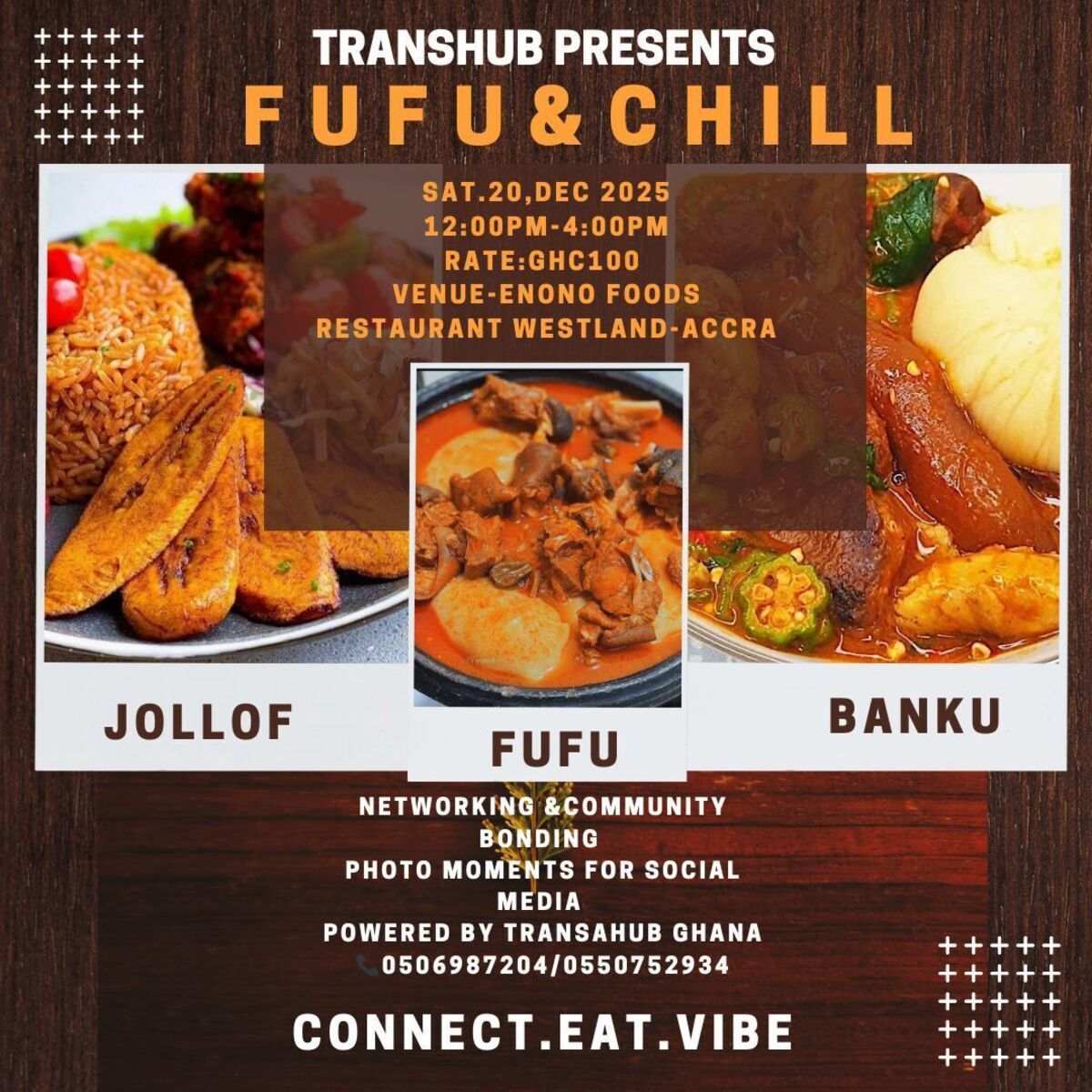 Ghana Events – Transhub Fufu hangout Ghana Events – Transhub Fufu hangout