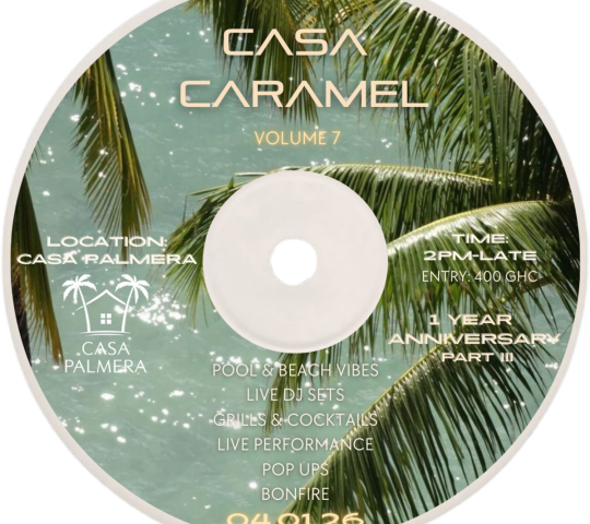 Ghana Events – CASA CARAMEL VOLUME 7 Ghana Events – CASA CARAMEL VOLUME 7