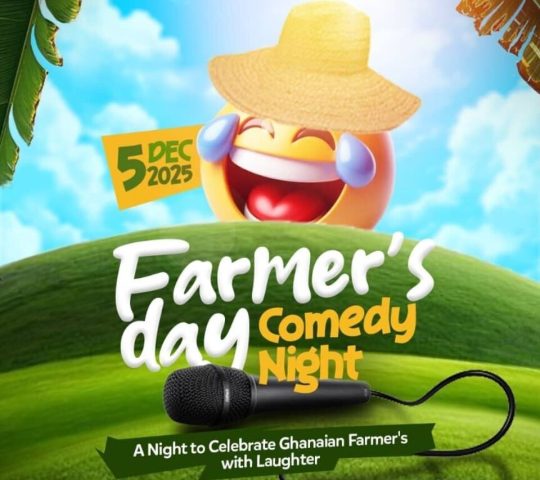 Ghana Events – FARMER’s DAY COMEDY NIGHT Ghana Events – FARMER’s DAY COMEDY NIGHT