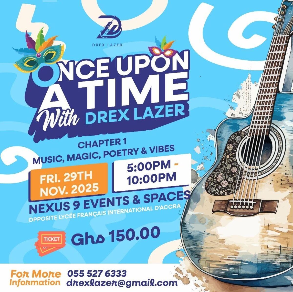 Ghana Events – Once Upon A Time With Drex Lazer chapter 1 Ghana Events – Once Upon A Time With Drex Lazer chapter 1