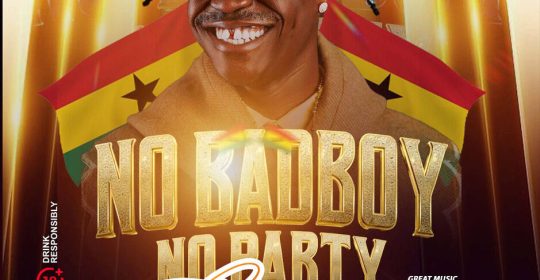 Ghana Events – NO BADBOY NO PARTY Ghana Events – NO BADBOY NO PARTY