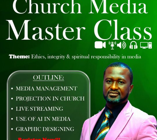 Ghana Events – CHURCH MEDIA MASTERCLASS Ghana Events – CHURCH MEDIA MASTERCLASS