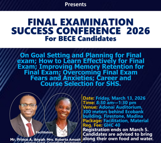 Ghana Events – FINAL EXAMINATION SUCCESS CONFERENCE 2026 For BECE Candidates Ghana Events – FINAL EXAMINATION SUCCESS CONFERENCE 2026 For BECE Candidates