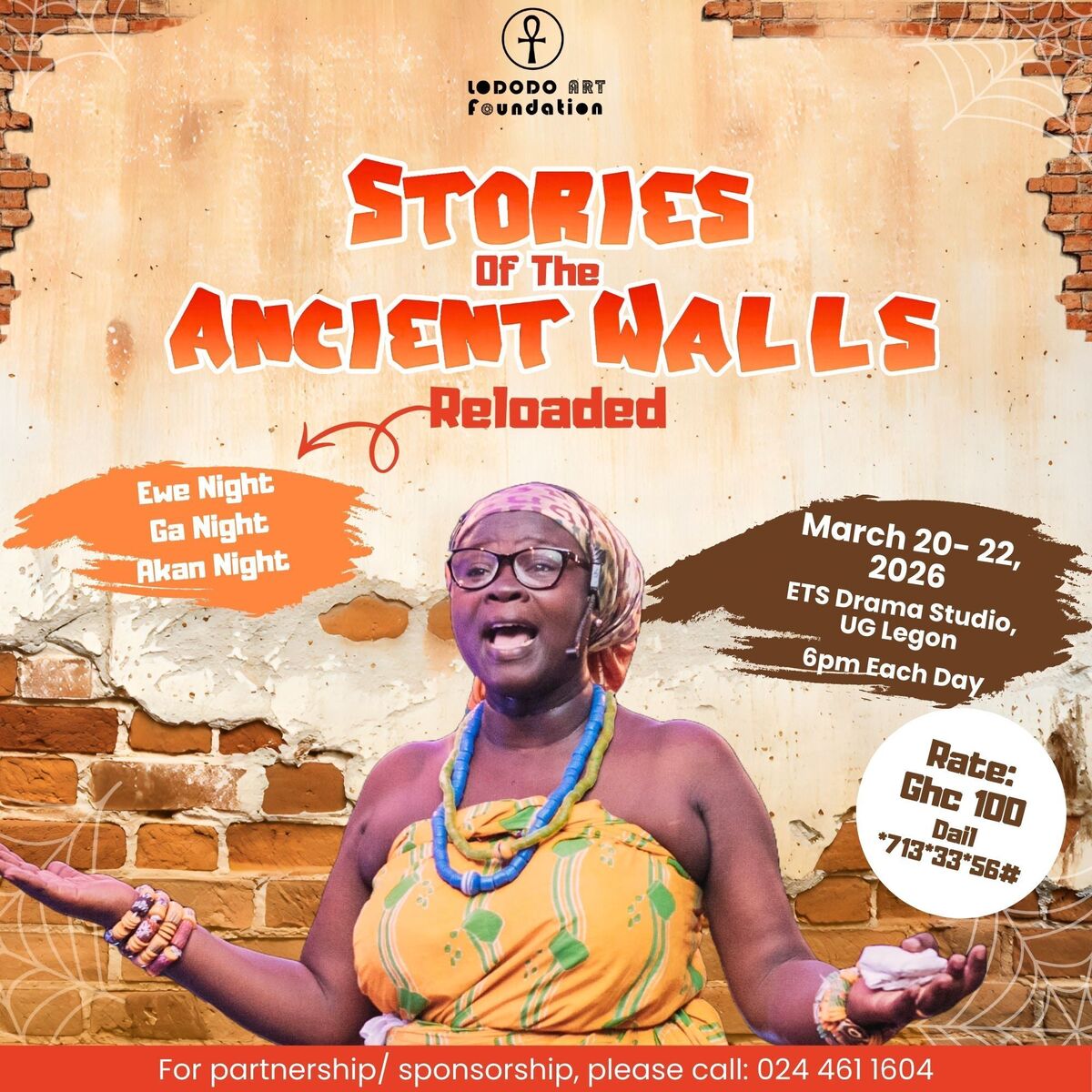 Ghana Events – Stories Of The Ancient Walls Ghana Events – Stories Of The Ancient Walls