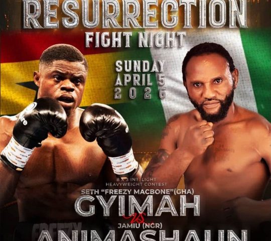 Ghana Events – Resurrection Fight Night Ghana Events – Resurrection Fight Night