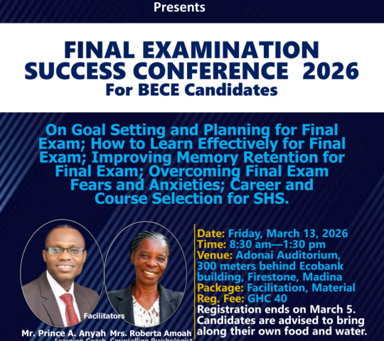 Ghana Events – FINAL EXAMINATION SUCCESS CONFERENCE 2026 For BECE Candidates Ghana Events – FINAL EXAMINATION SUCCESS CONFERENCE 2026 For BECE Candidates