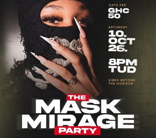 Ghana Events – THE MASK MIRAGE PARTY Ghana Events – THE MASK MIRAGE PARTY