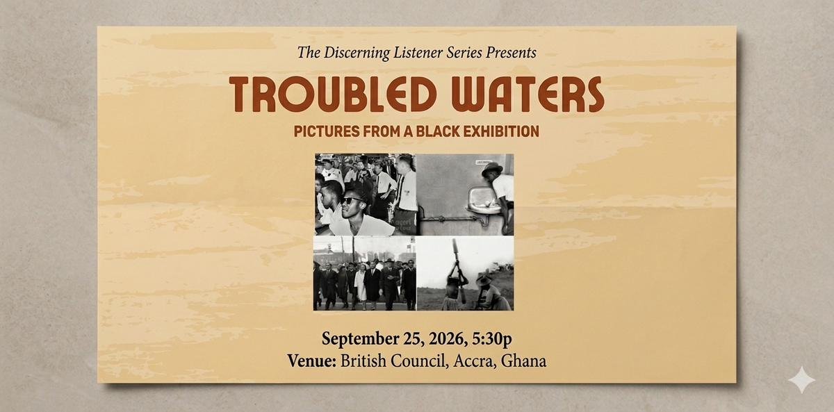 Ghana Events – The Discerning Listener Series II Ghana Events – The Discerning Listener Series II