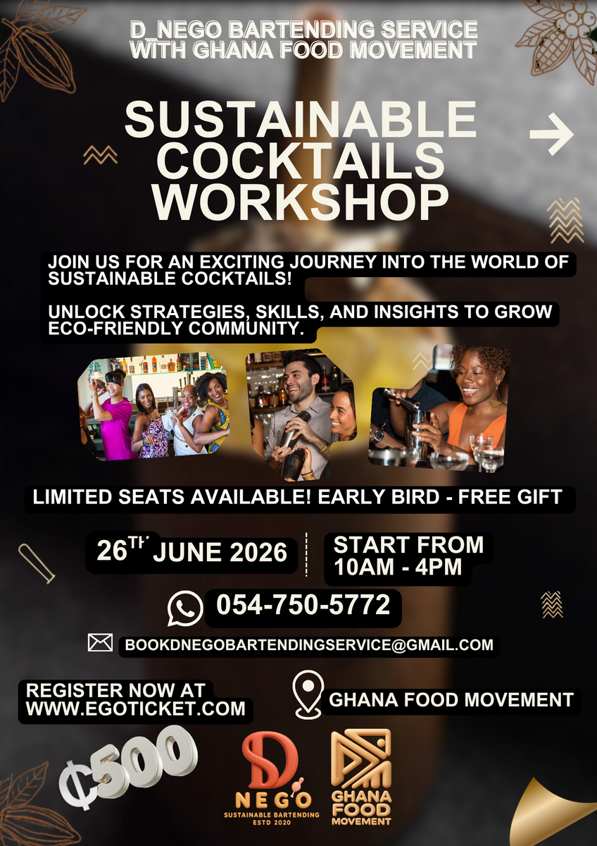 Ghana Events – Sustainable Cocktails Workshop Ghana Events – Sustainable Cocktails Workshop
