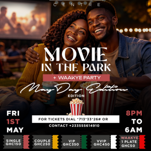 Ghana Events – AQ3 -MOVIE IN THE PARK(MAY DAY EDITION) Ghana Events – AQ3 -MOVIE IN THE PARK(MAY DAY EDITION)