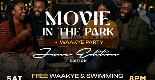 Ghana Events – MOVIE IN THE PARK (JUINE EDIITION) Ghana Events – MOVIE IN THE PARK (JUINE EDIITION)