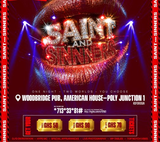 Ghana Events – Saint and Sinners Concert Ghana Events – Saint and Sinners Concert