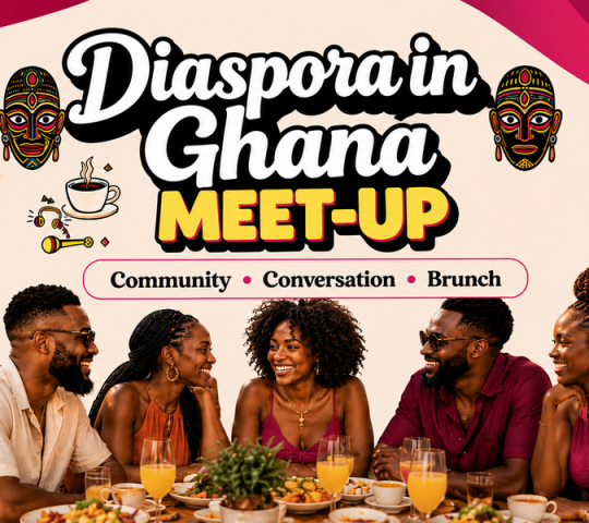 Ghana Events – Diaspora in Ghana Meet-up Links & Legacy Ghana Events – Diaspora in Ghana Meet-up Links & Legacy