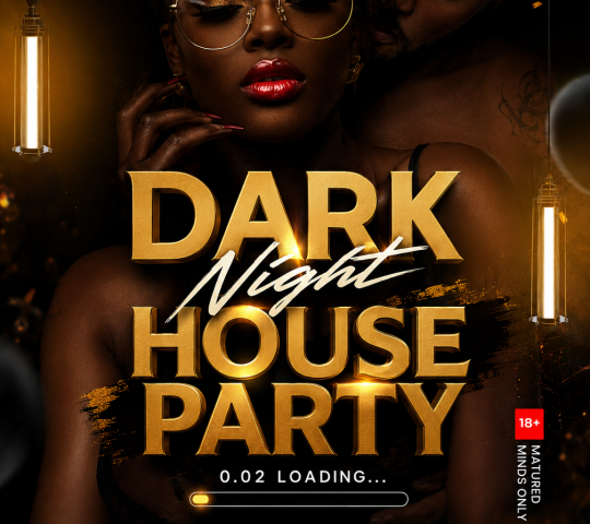 Ghana Events – Dark Night House Party Ghana Events – Dark Night House Party