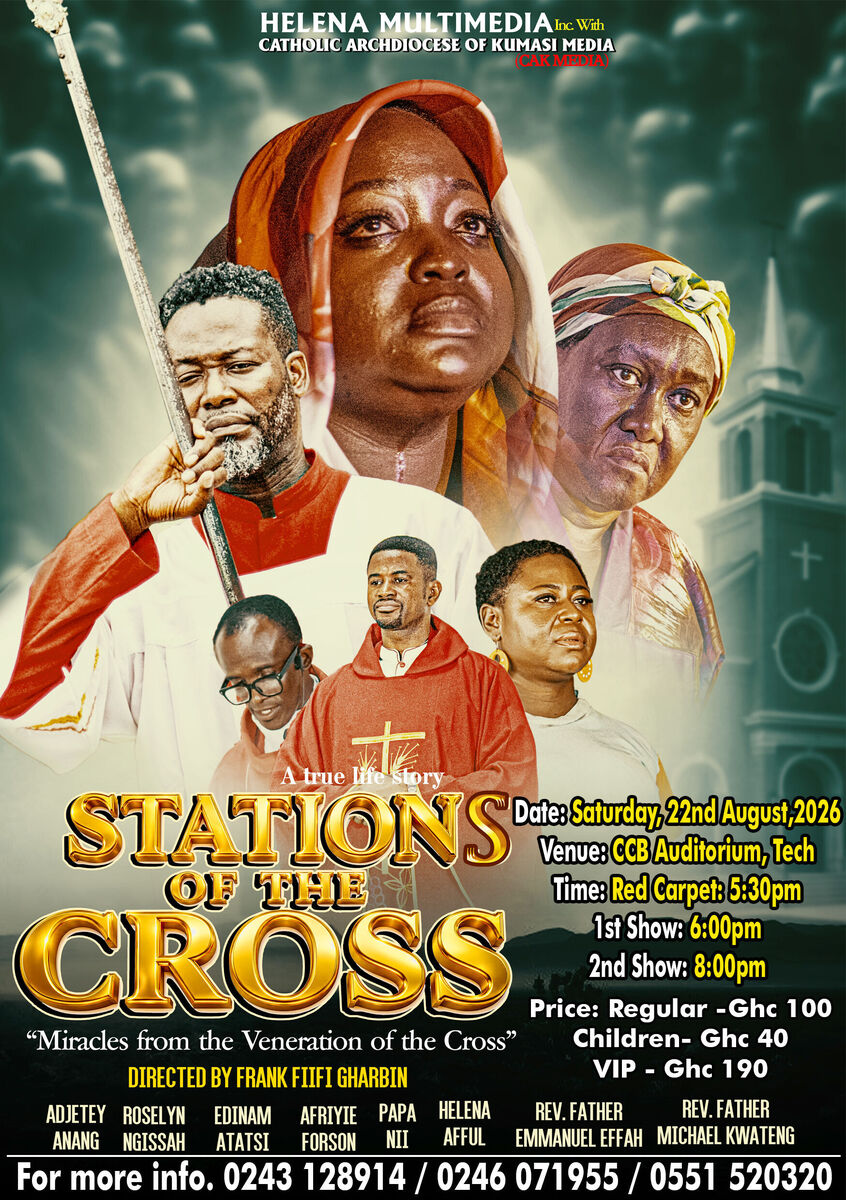 Ghana Events – Premiere of STATIONS OF THE CROSS Ghana Events – Premiere of STATIONS OF THE CROSS