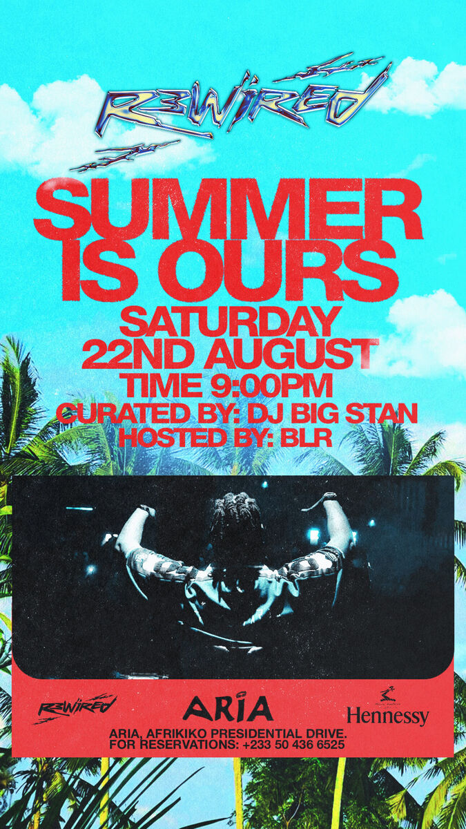 Ghana Events – R3WIRED ( Summer Is Ours ) Ghana Events – R3WIRED ( Summer Is Ours )