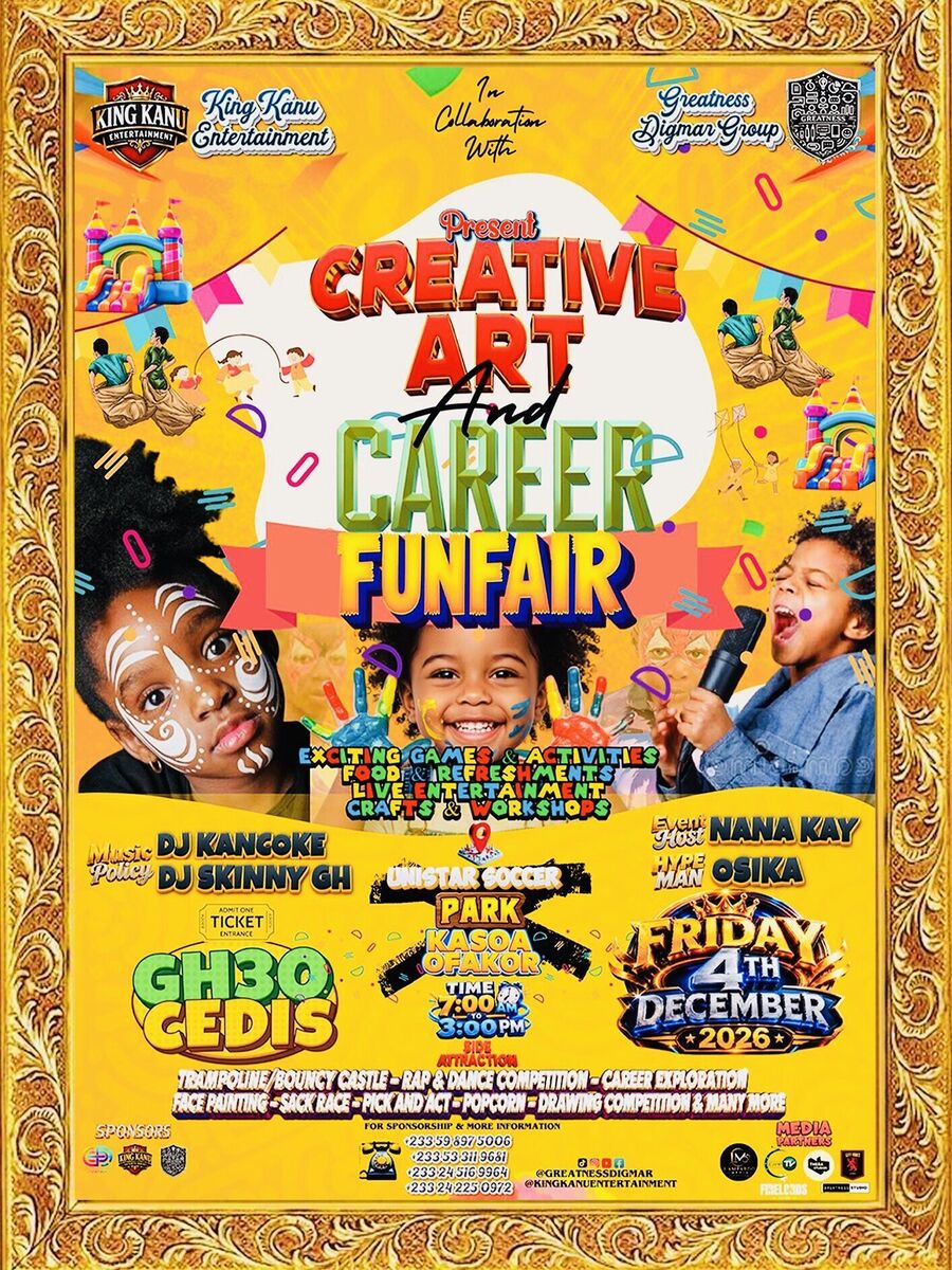 CREATIVE ART AND CAREER FUNFAIR 2026. Kasoa CREATIVE ART AND CAREER FUNFAIR 2026. Kasoa