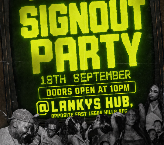 SIGNOUT PARTY SIGNOUT PARTY