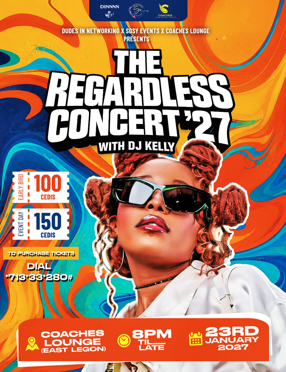 Ghana Events – THE REGARDLESS CONCERT WITH DJ KELLY 27 Ghana Events – THE REGARDLESS CONCERT WITH DJ KELLY 27