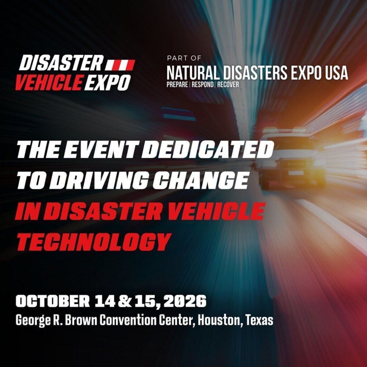 Disaster Vehicle Expo Houston Disaster Vehicle Expo Houston