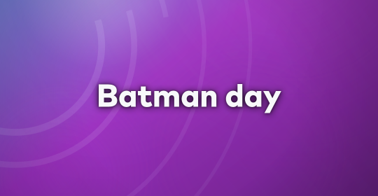 Batman day Batman day