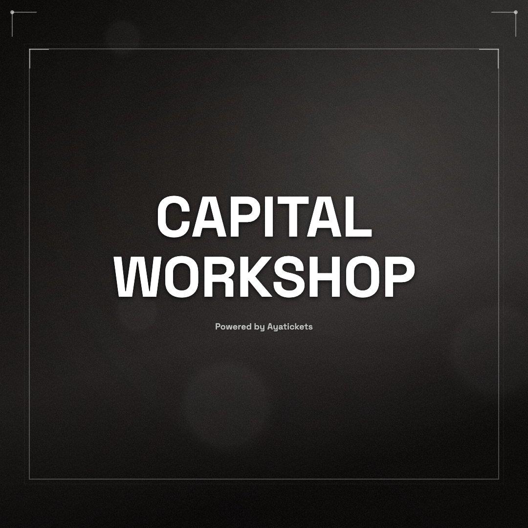 Capital Workshop Capital Workshop