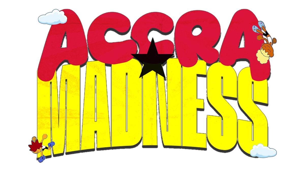 ACCRA MADNESS ACCRA MADNESS