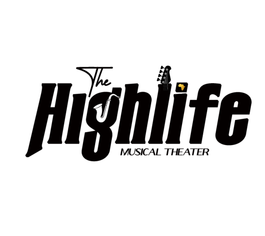The Highlife Musical Theatre Part 1 The Highlife Musical Theatre Part 1