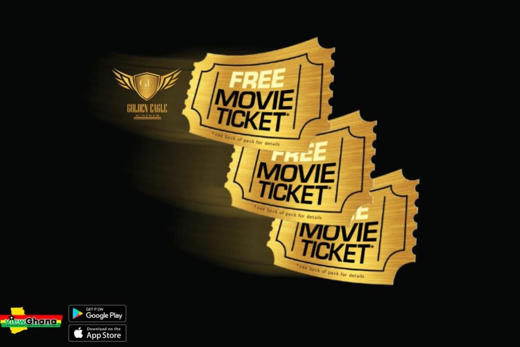 Free Golden Eagle Cinema tickets for viewGhana customers