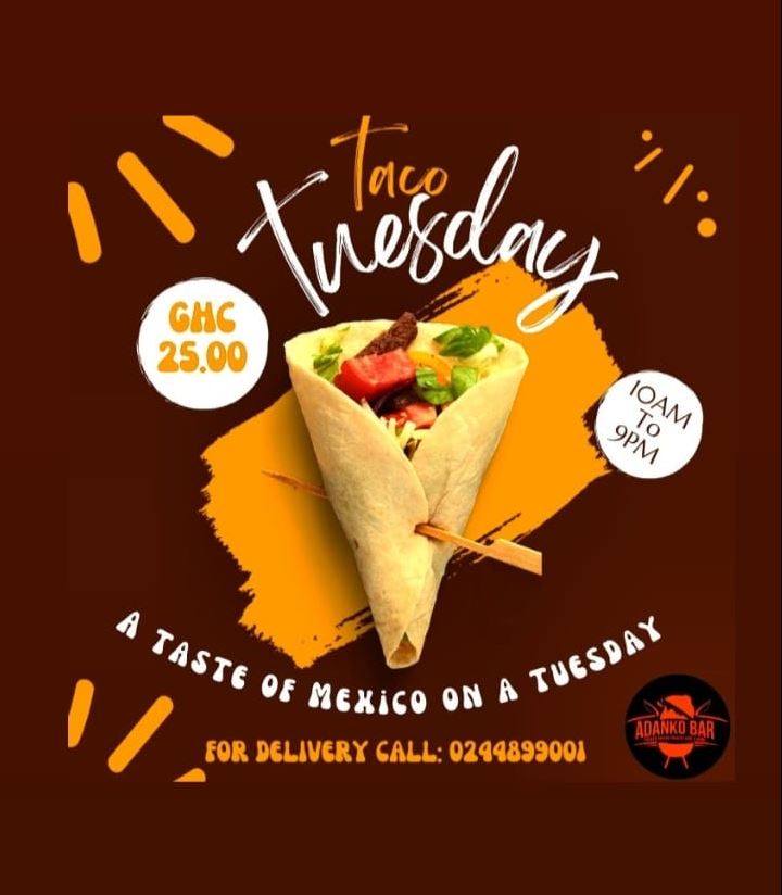 Taco Tuesday @ Adanko Bar for 25Ghc