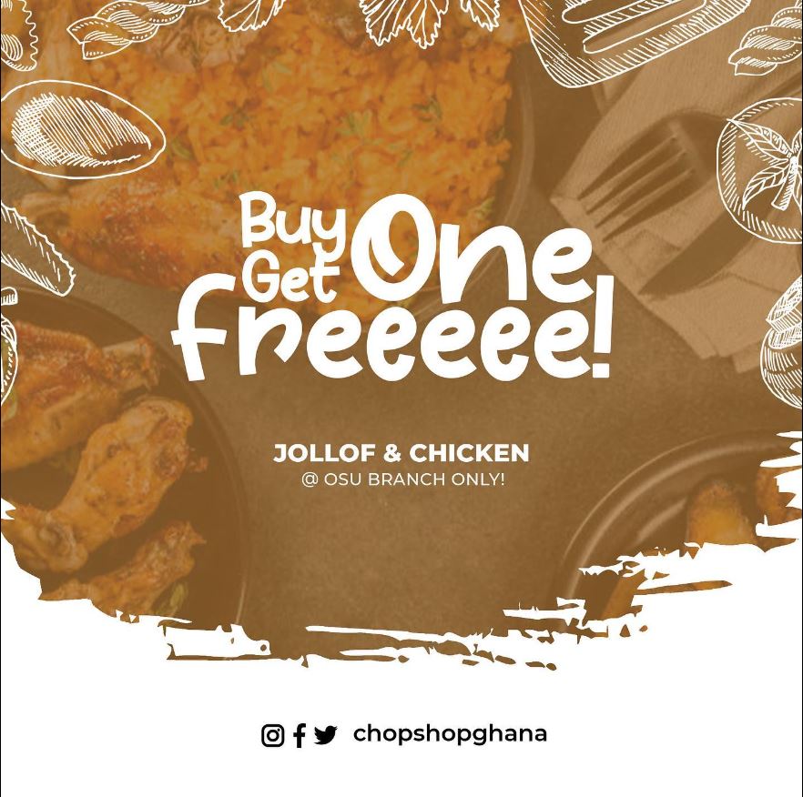 Buy One Get One Free Jolloff & Chicken @ Chop Shop Ghana