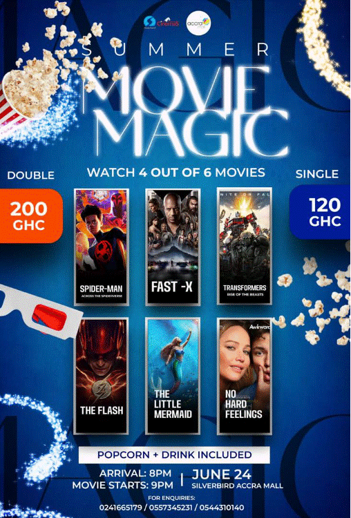 Summer Movie Magic @ Silverbird Ghana