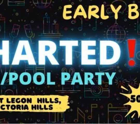 UNCHARTED HOUSE/POOL PARTY(Early Birds Ticket)