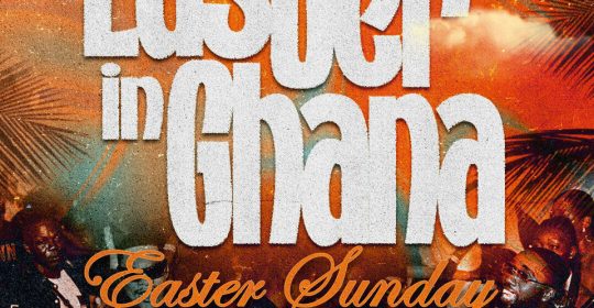 Easter in Ghana ’25’