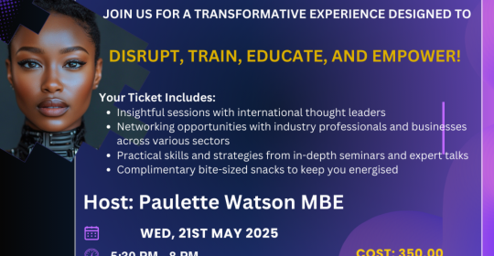 She Disrupts Presents: African Tech Business Entrepreneurs Event 2025 – Disrupt | Train | Educate | Empower