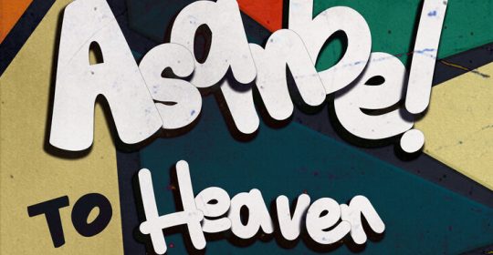 Asambe to Heaven