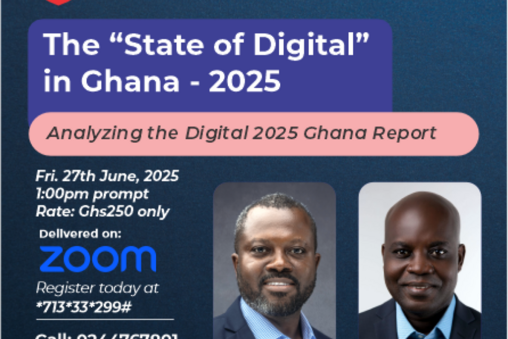 The “State of Digital”  in Ghana – 2025
