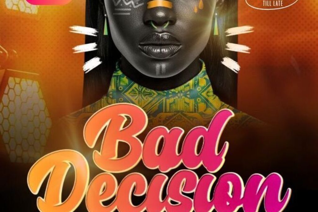 BAD DECISIONS