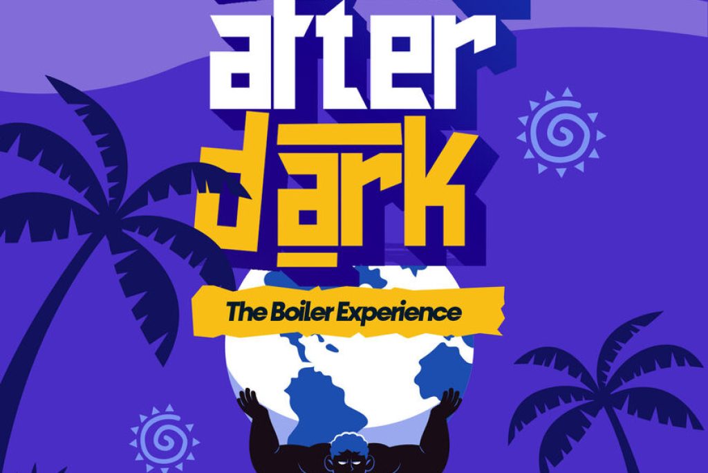 Atlas After Dark: The Boiler Experience