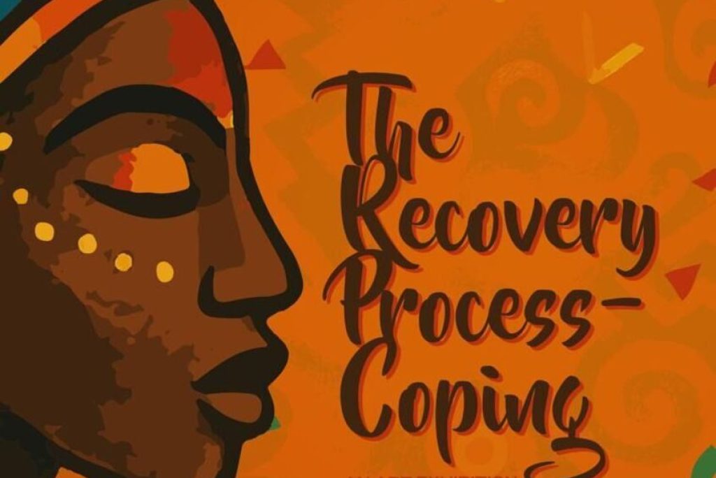 The Recovery Process: The Art of Coping