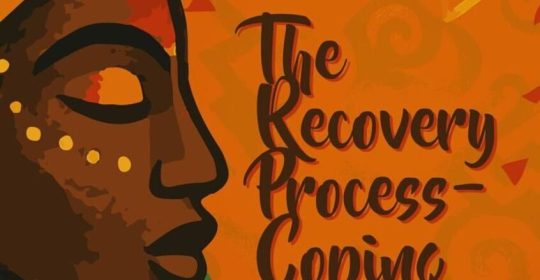 The Recovery Process: The Art of Coping