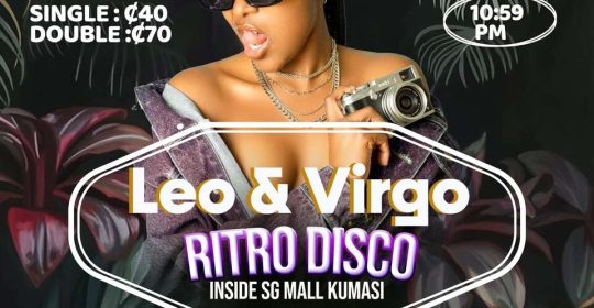 Kumasi Events – LEO & VIRGO RITRO DISCO