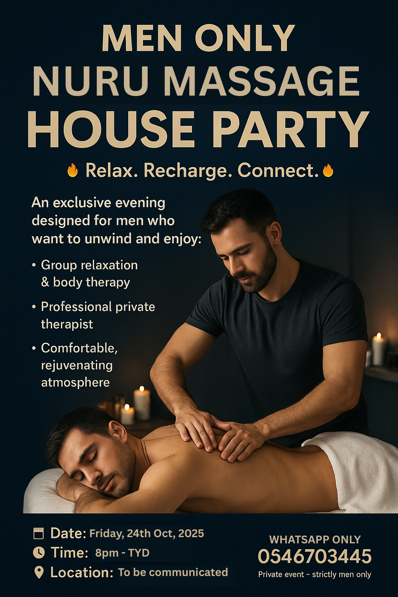 Ghana Events – 🔥 MEN ONLY NURU MASSAGE HOUSE PARTY 🔥