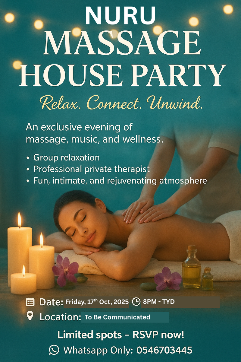 Ghana Events – ✨ NURU MASSAGE HOUSE PARTY ✨