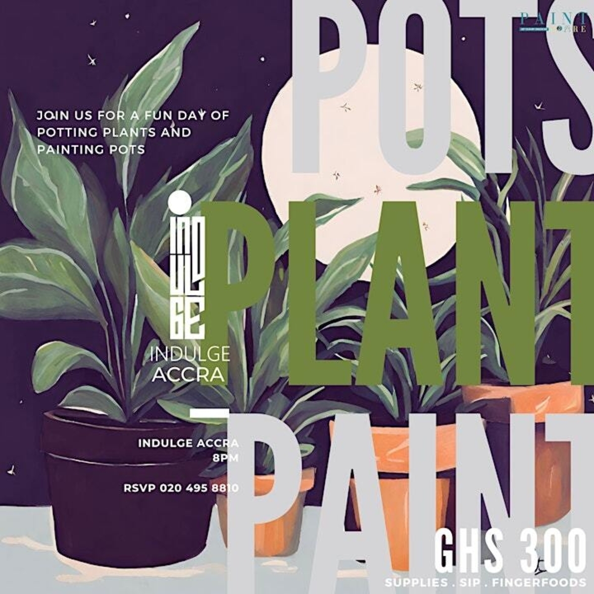 Ghana Events – POTS – PLANTS – PAINT