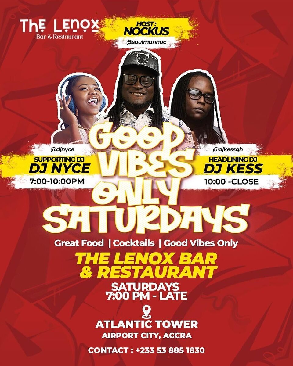 Ghana Events – Good Vibes Only Saturdays